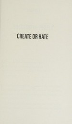 Create or hate : successful people make things / Dan Norris.