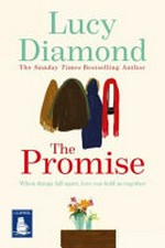 The promise / Lucy Diamond.