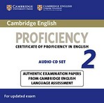Cambridge English proficiency certificate of proficiency in English, audio CD set 2 : authentic examination papers from Cambridge English Language Assessment.
