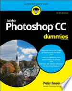 Adobe Photoshop CC for dummies / by Peter Bauer.