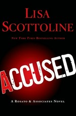 Accused / Lisa Scottoline.