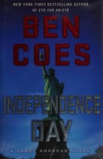 Independence day / Ben Coes.