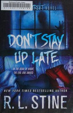 Don't stay up late / R. L. Stine.