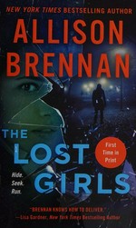 The lost girls / Allison Brennan.
