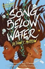 A song below water / Bethany C. Morrow.