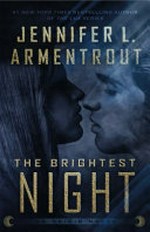 The brightest night / Jennifer L Armentrout.