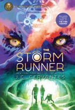 The storm runner / J.C. Cervantes.
