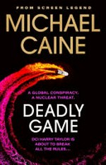 Deadly game / Michael Caine.