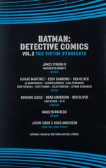 Batman detective comics. Volume 2, The victim syndicate / James Tynion IV, Marguerite Bennett, writers ; Alvaro Martinez, Eddy Barrows, Ben Oliver [and six others], artists ; Adriano Lucas, Brad Anderson, Ben Oliver, colorists ; Marilyn Patrizio, letterer ; Jason Fabok & Brad Anderson, collection cover artists.
