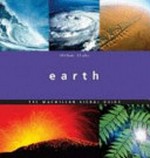 Earth : the Macmillan visual guide / Michael Allaby.