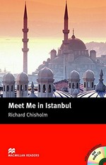Meet me in Istanbul / Richard Chisholm.