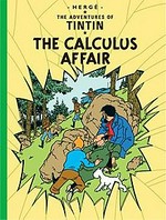 The Calculus affair / Hergé ; [translated by Leslie Lonsdale-Cooper and Michael Turner].