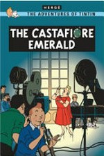 The Castafiore emerald / Hergé ; [translated by Leslie Lonsdale-Cooper and Michael Turner].