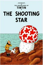 The shooting star / Hergé ; [translated by Leslie Lonsdale-Cooper and Michael Turner].
