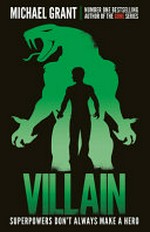 Villain / Michael Grant.