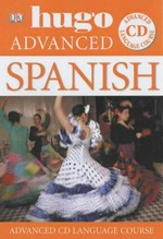 Hugo advanced Spanish : advanced CD language course.