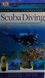 Scuba diving / Monty Halls & Miranda Krestovnikoff.