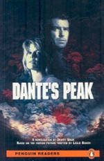 Dante's peak / a novelization by Dewey Gram ; based on the motion picture written by Leslie Bohem ; retold by Robin Waterfield.