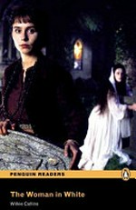 The woman in white / Wilkie Collins ; retold by Anne Collins ; series editors: Andy Hopkins and Jocelyn Potter.