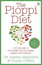 The Pioppi diet / Dr Aseem Malhotra and Donal O'Neill.