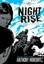 Nightrise : the graphic novel / Anthony Horowitz.