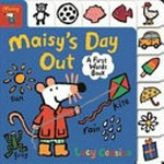 Maisy's day out : a first words book / Lucy Cousins.