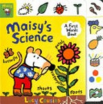 Maisy's science / Lucy Cousins.