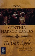 The oak apple / Cynthia Harrod-Eagles.
