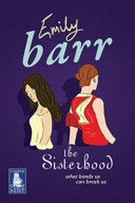 The sisterhood / Emily Barr.