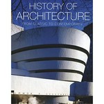 History of architecture : from classic to contemporary / chief editor: Rolf Toman ; text: Barbara Borngasser ; photographs: Achim Bednorz.