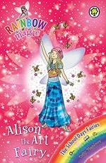 Alison the art fairy / by Daisy Meadows.