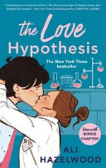 The love hypothesis / Ali Hazelwood.