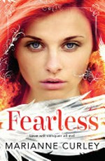 Fearless / Marianne Curley.