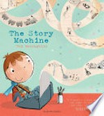The story machine / Tom McLaughlin.