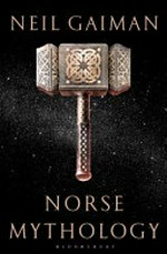 Norse mythology / Neil Gaiman.