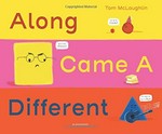 Along came a different / Tom McLaughlin.