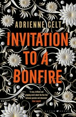 Invitation to a bonfire / Adrienne Celt.