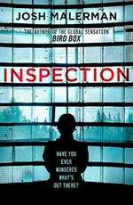 Inspection : a novel / Josh Malerman.