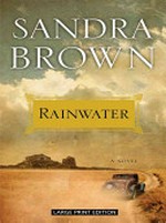 Rainwater / Sandra Brown.