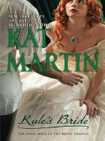 Rule's bride / by Kat Martin.