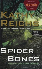 Spider bones / Kathy Reichs.