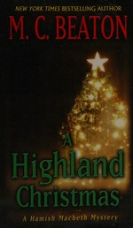 A Highland Christmas / M. C. Beaton.