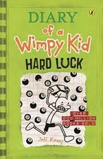 Diary of a wimpy kid : hard luck / by Jeff Kinney.