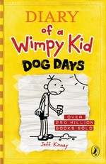 Diary of a wimpy kid : dog days / by Jeff Kinney.