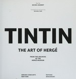 Tintin : the art of Herge / by Herge Museum, Michel Daubert.