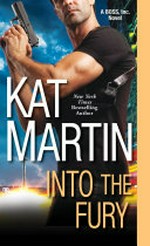Into the fury / Kat Martin.
