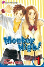 Monkey high! / story and art by Shouko Akira ; [translation and adaptation, Mai Ihara].