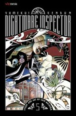 Yumekui Kenbun : nightmare Inspector. 5, Darkness / story and art by Shin Mashiba ; translation, Gemma Collinge ; English adaptation, Kristina Blachere.
