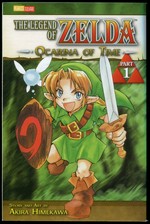 The legend of Zelda. Part 1, Ocarina of time / story and art by Akira Himekawa ; translation John Werry ; English adaptation, Steven "Stan!" Brown.