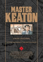 Master Keaton. Volume 1 / by Naoki Urasawa ; story by Hokusei Katsushika, Takashi Nagasaki.